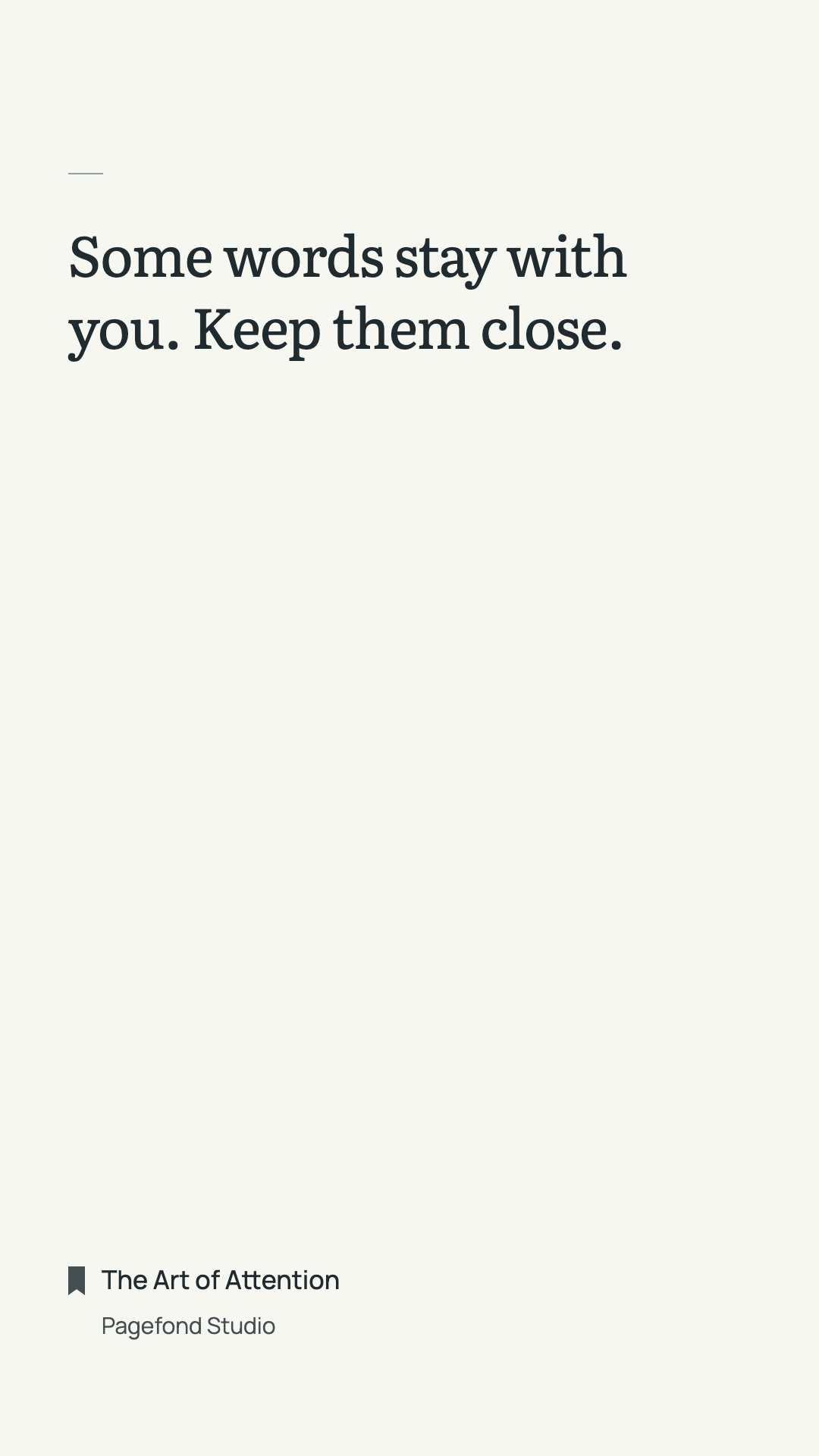 Original Pagefond artwork: Some words stay with you. Keep them close.